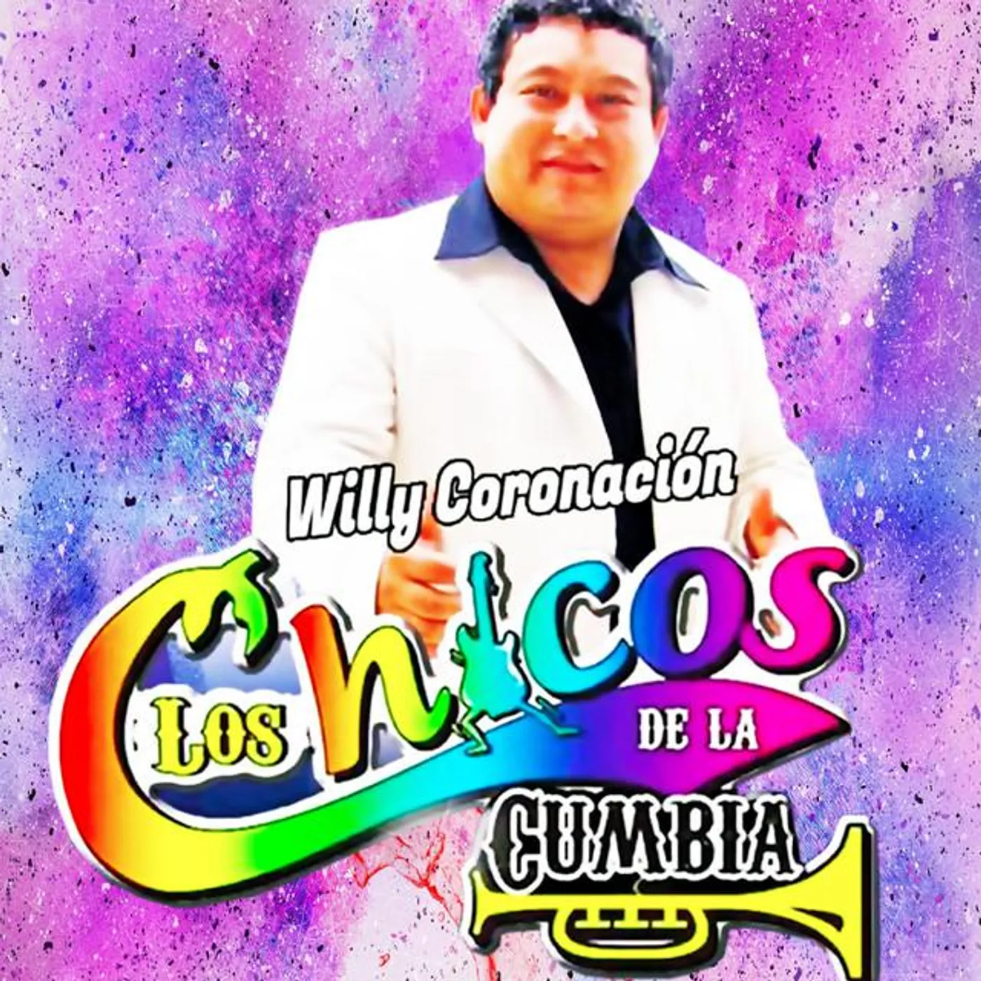 Willy Coronación y Los Chicos de La Cumbia