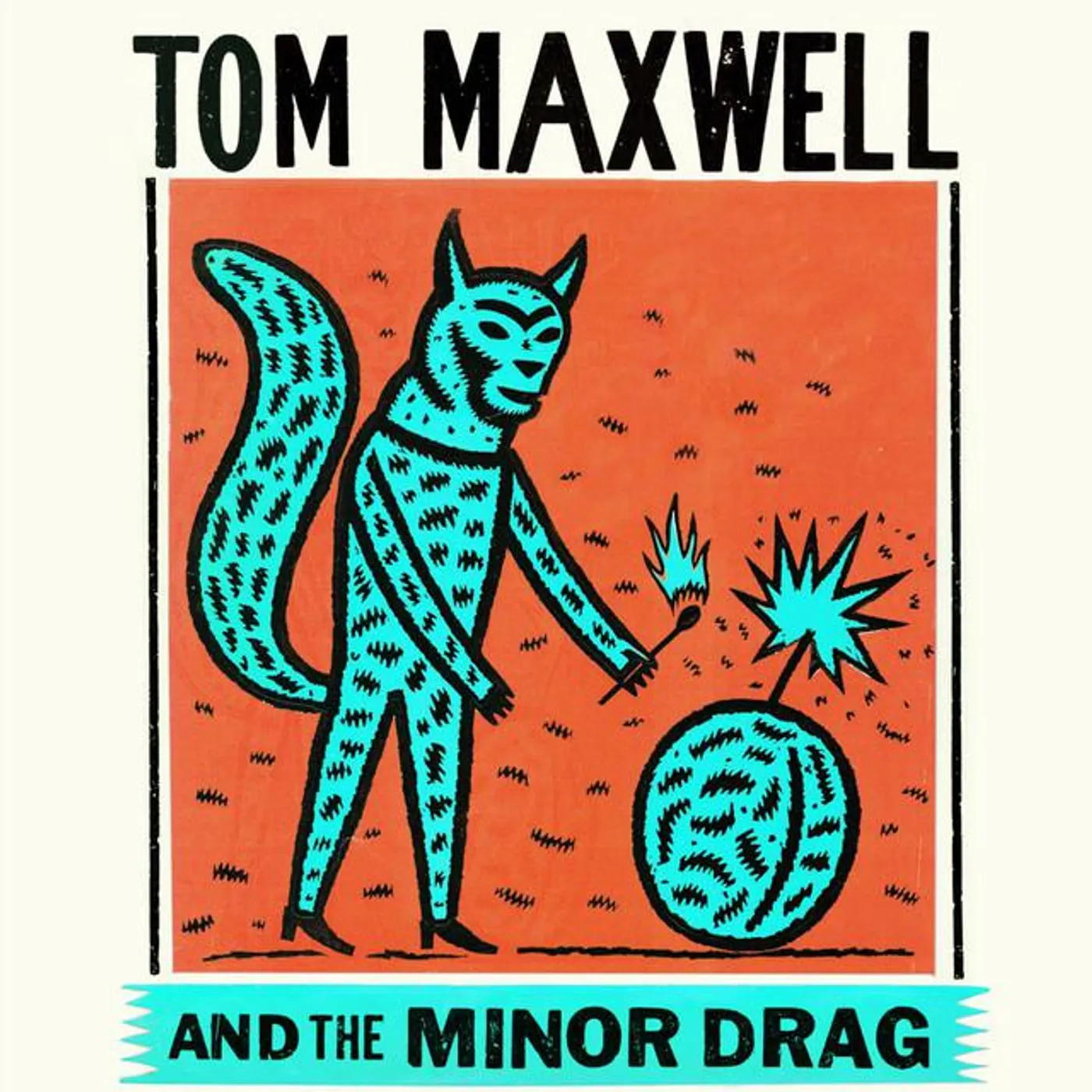 Tom Maxwell & The Minor Drag Brand Page