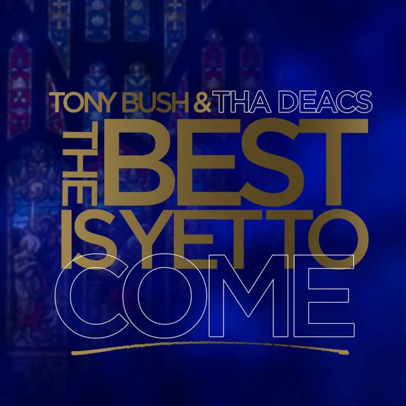 Tony Bush & tha Deacs