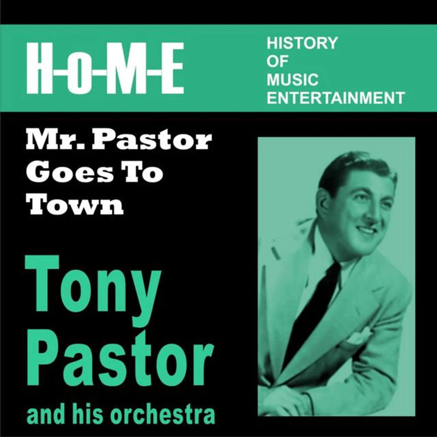 Tony Pastor And His Orchestra Brand Page