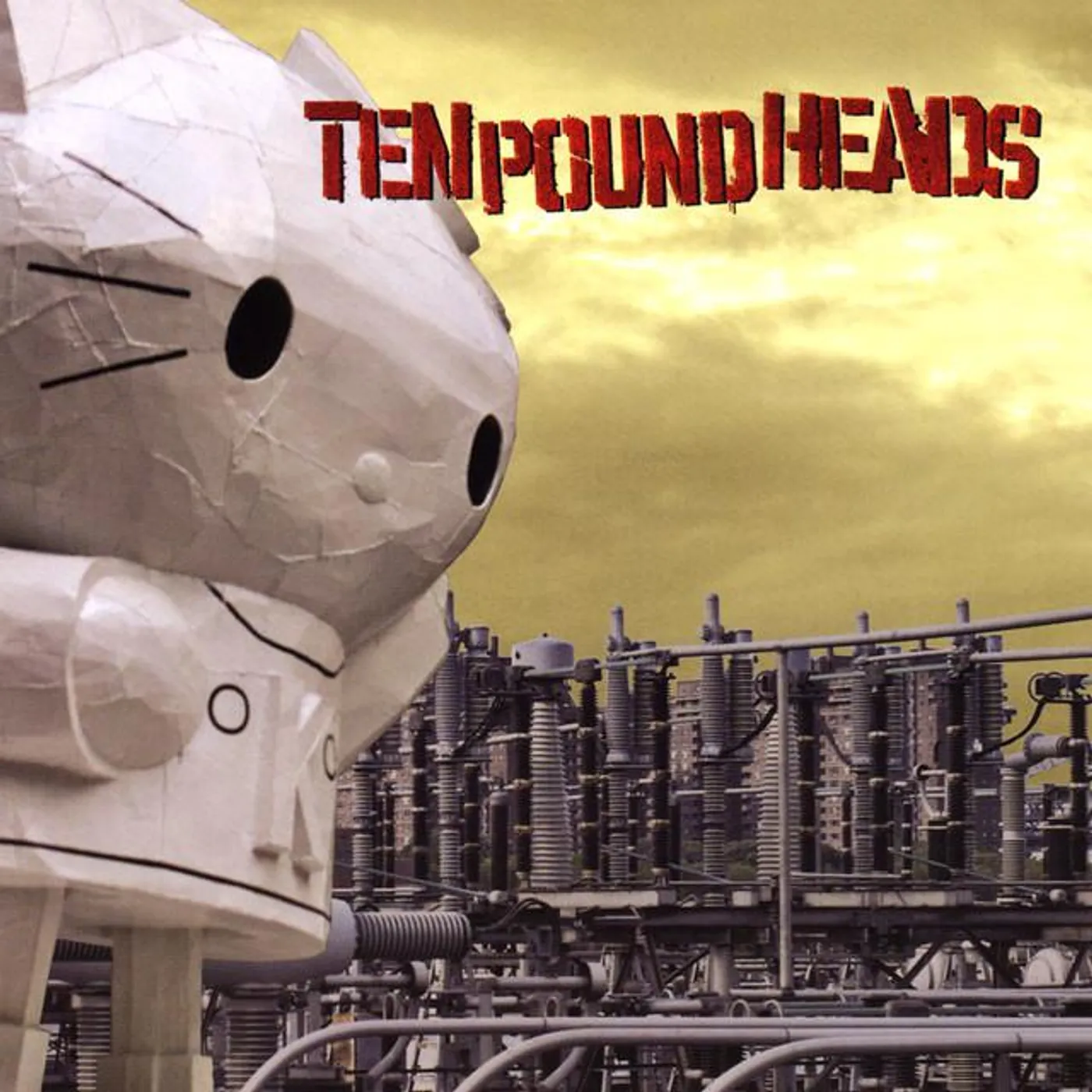 Ten Pound Heads