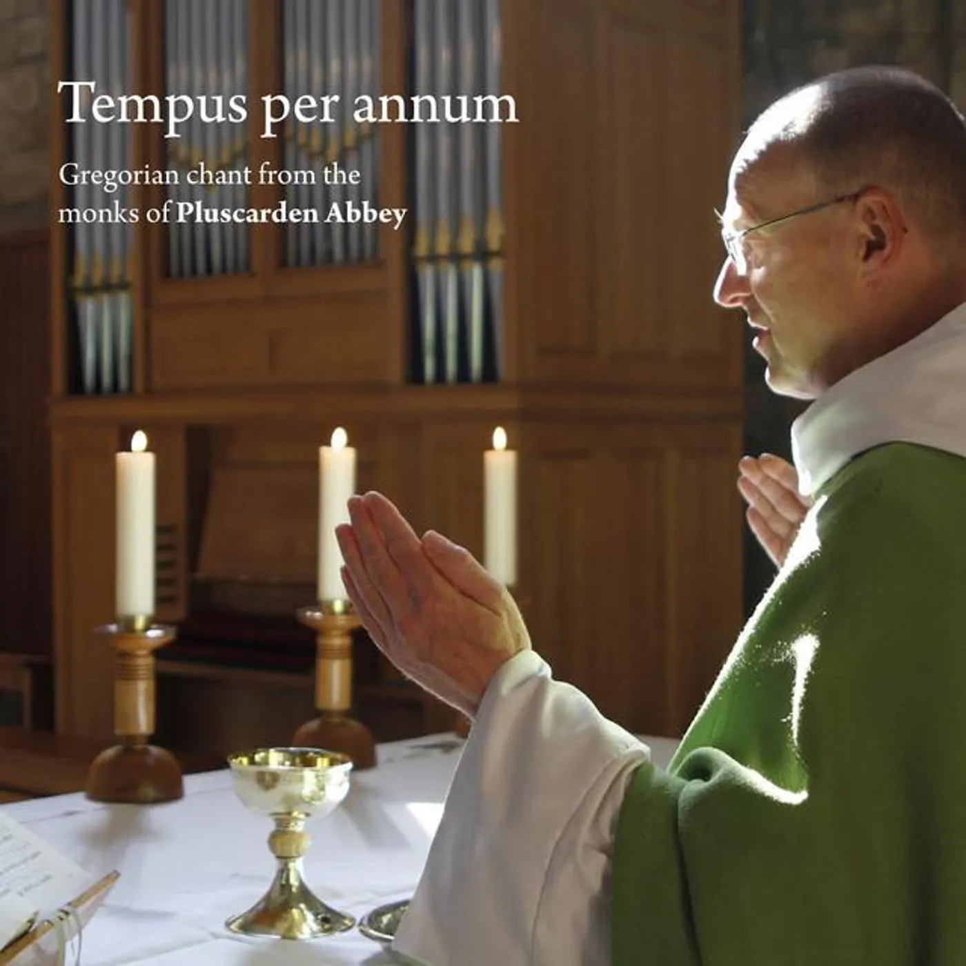 The Monks of Pluscarden Abbey