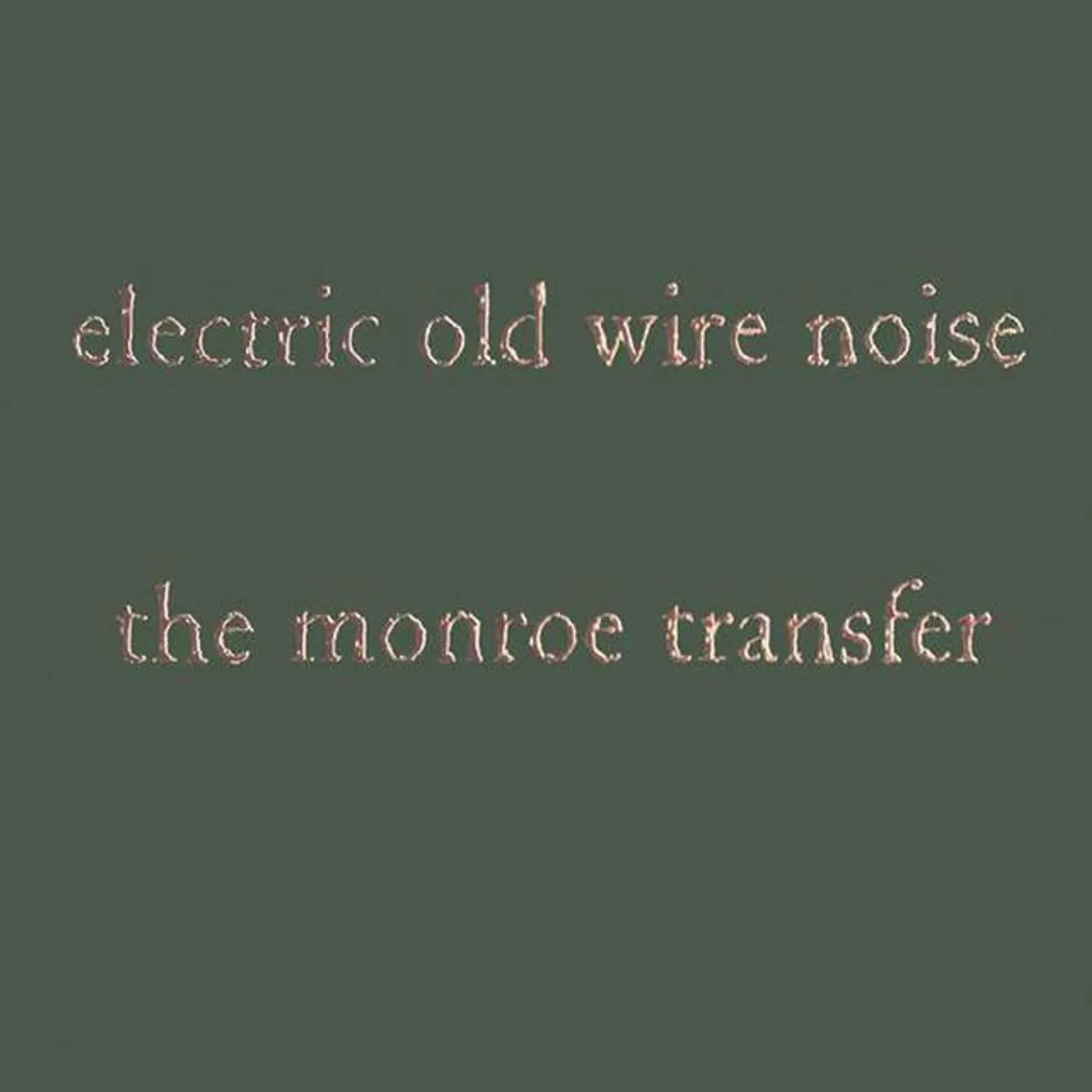 The Monroe Transfer