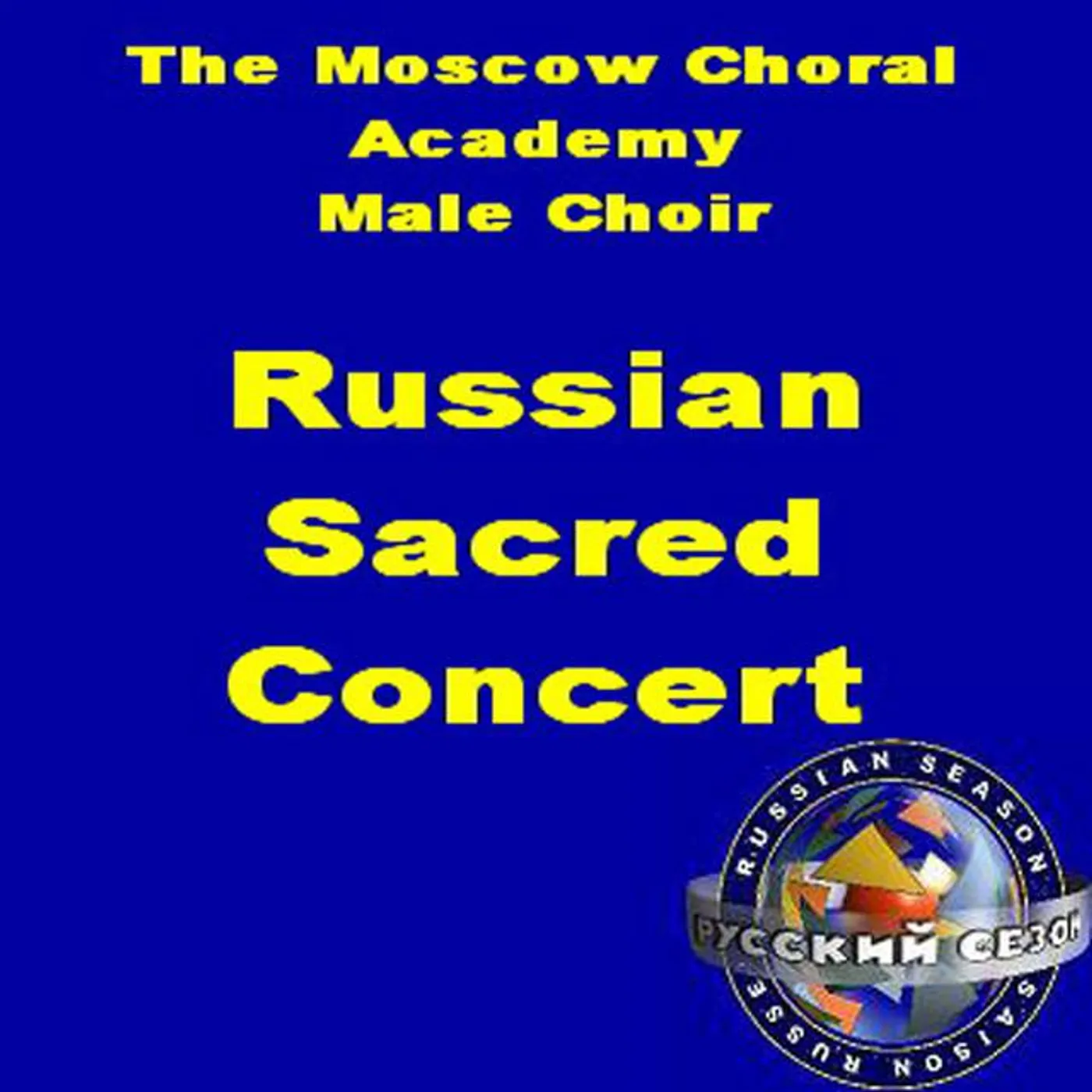The Moscow "Choral Academy" Male Choir
