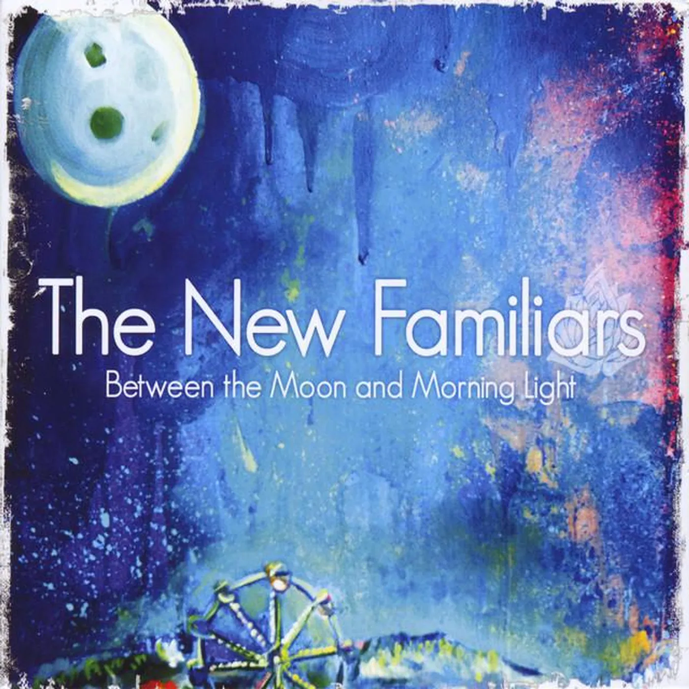 The New Familiars