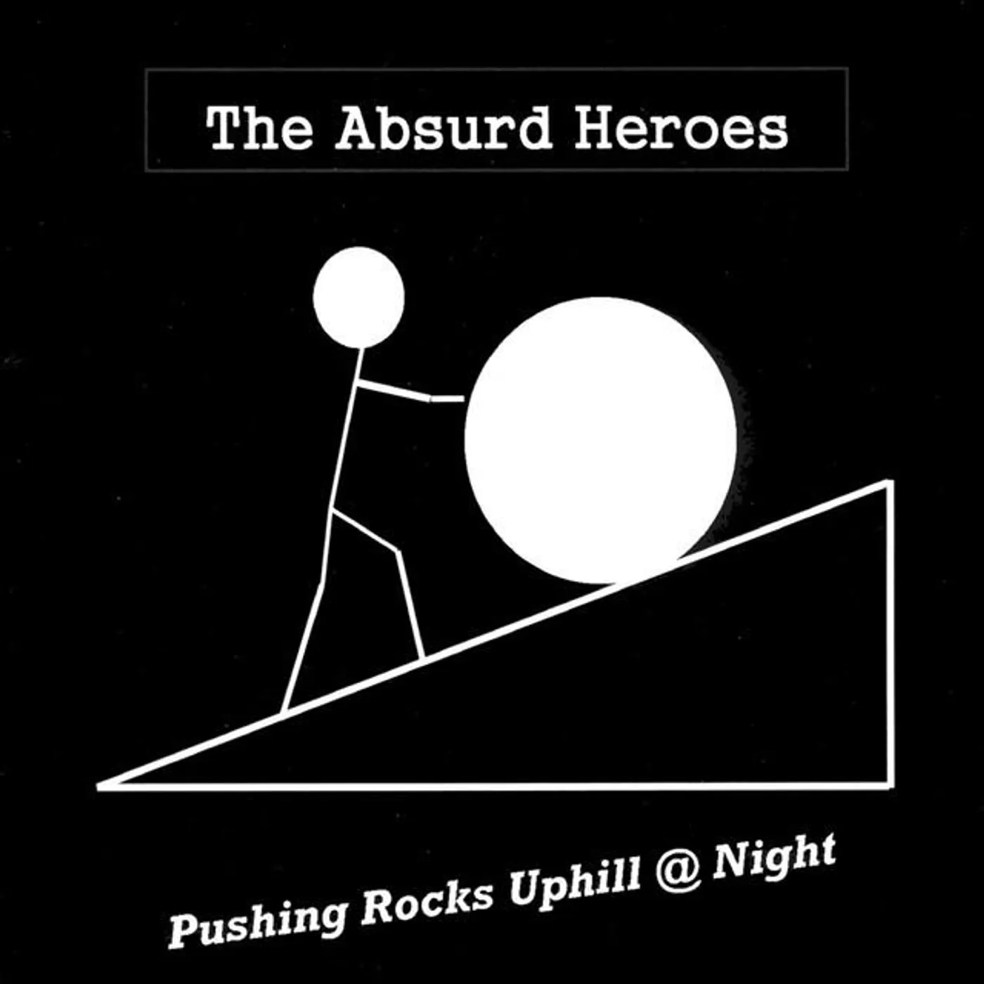The Absurd Heroes