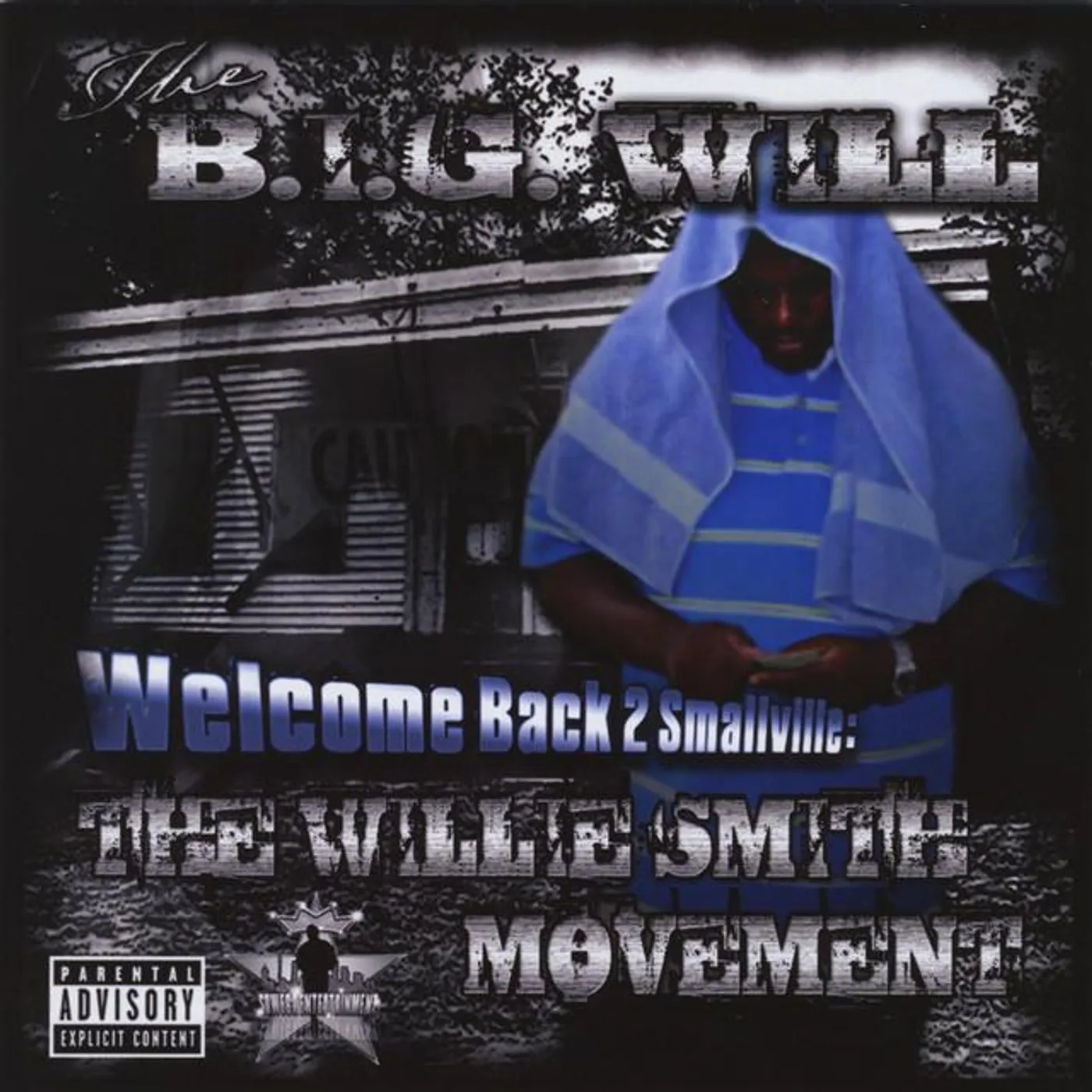 The B.I.G. Will