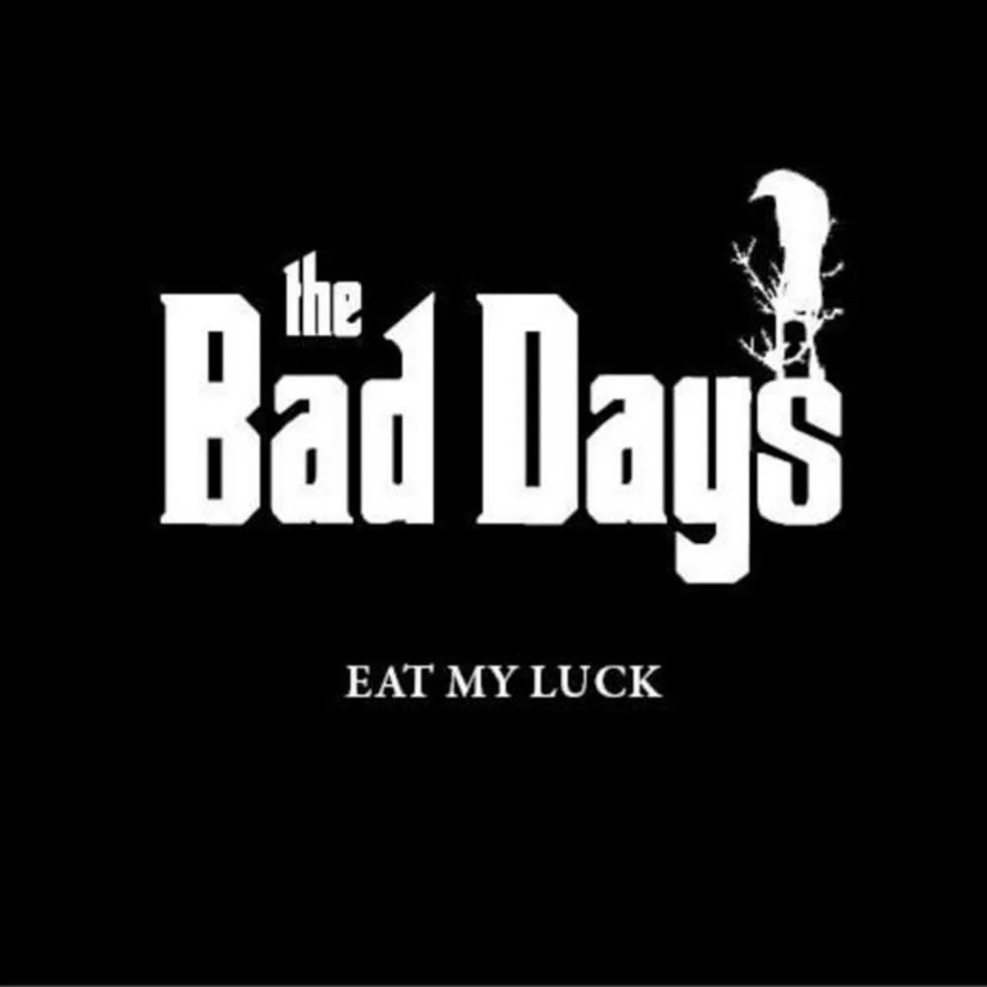 The Bad Days Brand Page