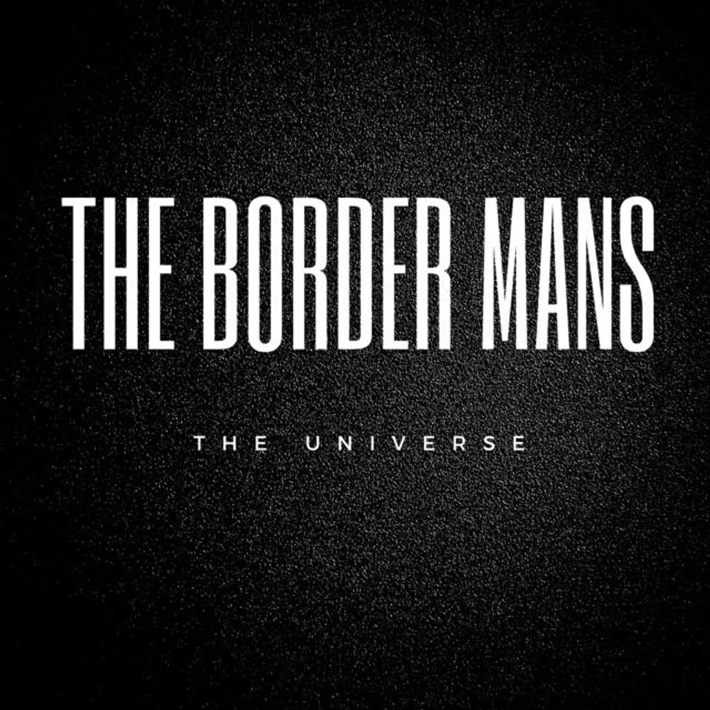 The Border Mans