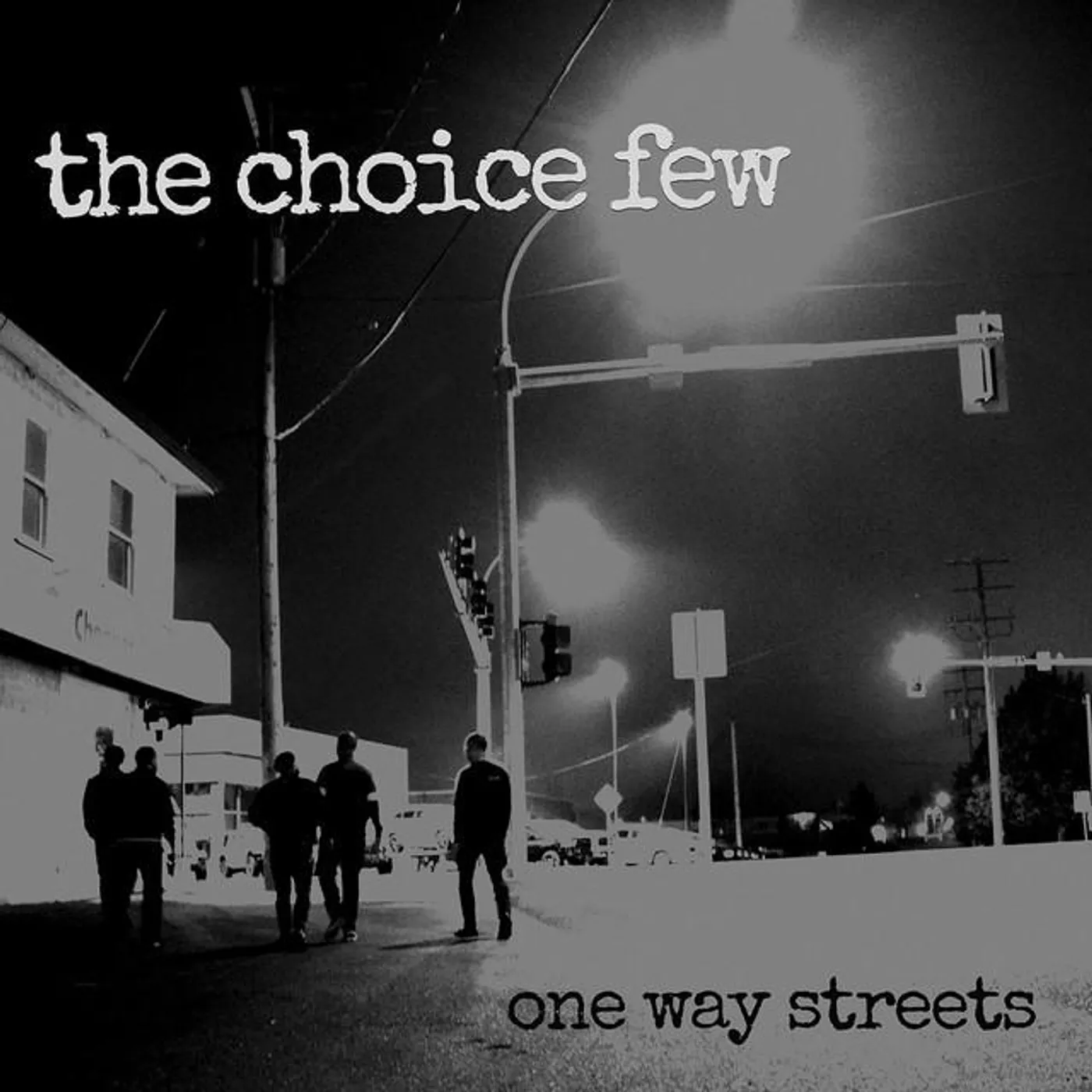 The Choice Few