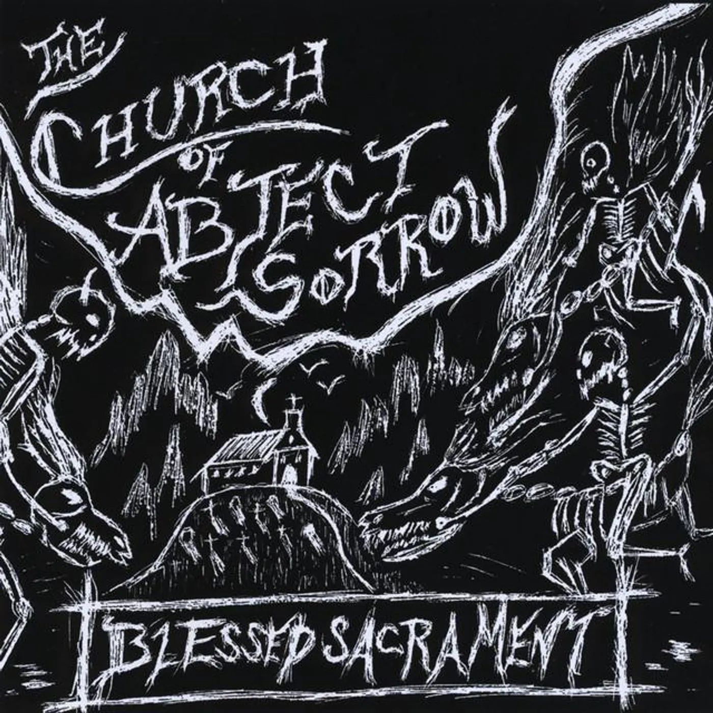 The Church of Abject Sorrow