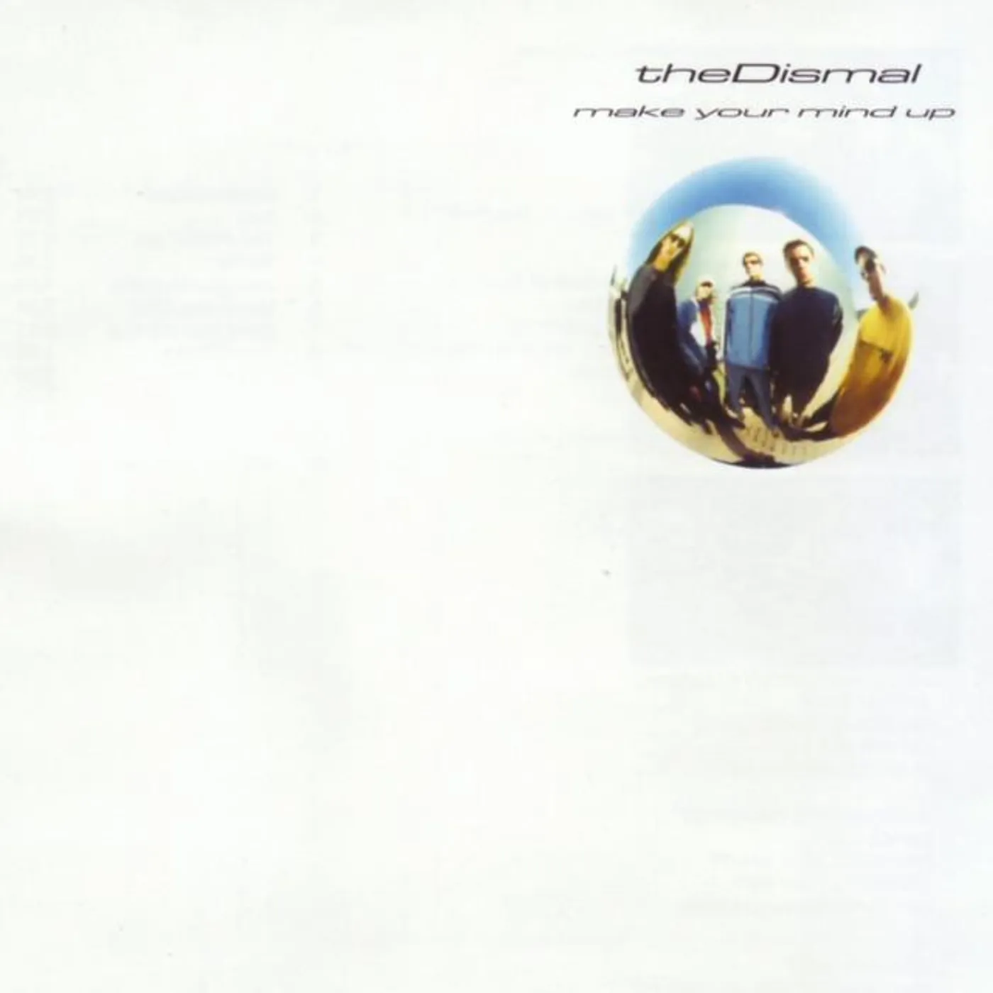 The Dismal