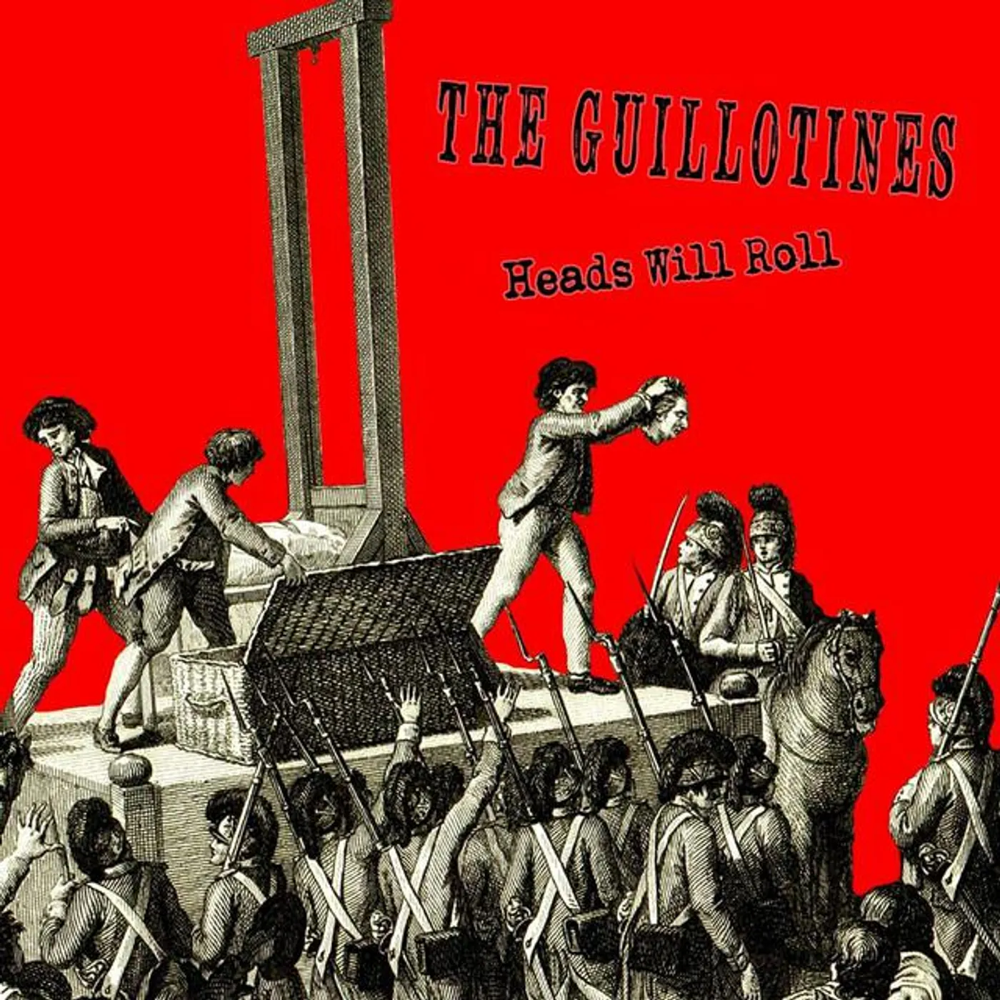 The Guillotines