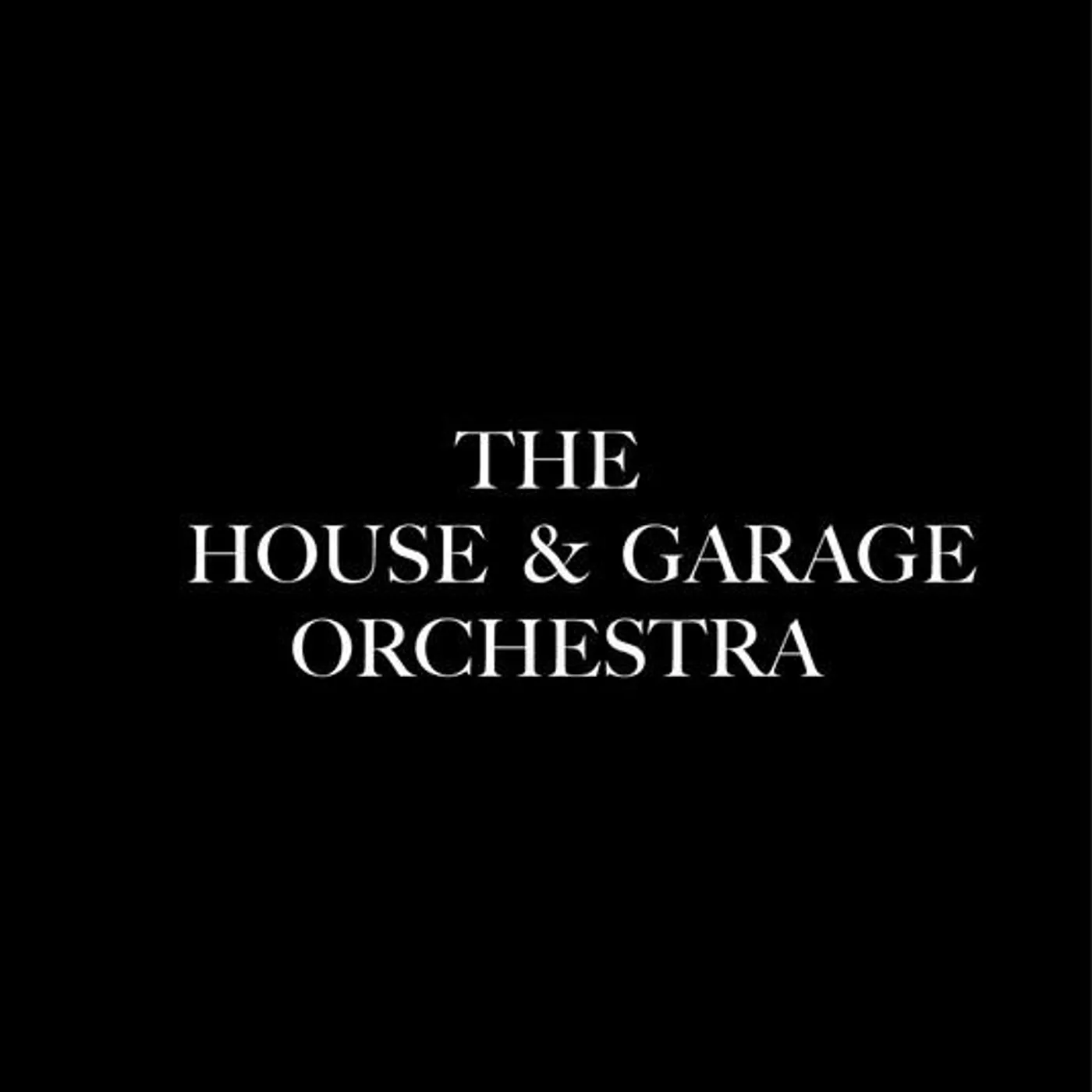 The House & Garage Orchestra Brand Page