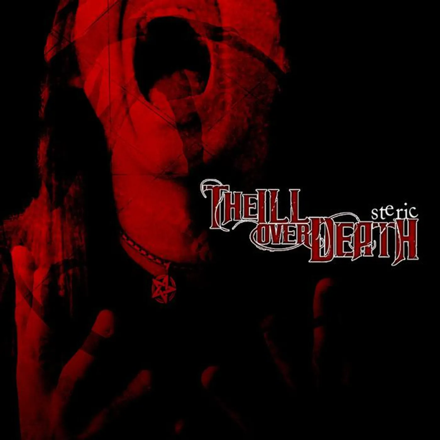 The Ill Over Death