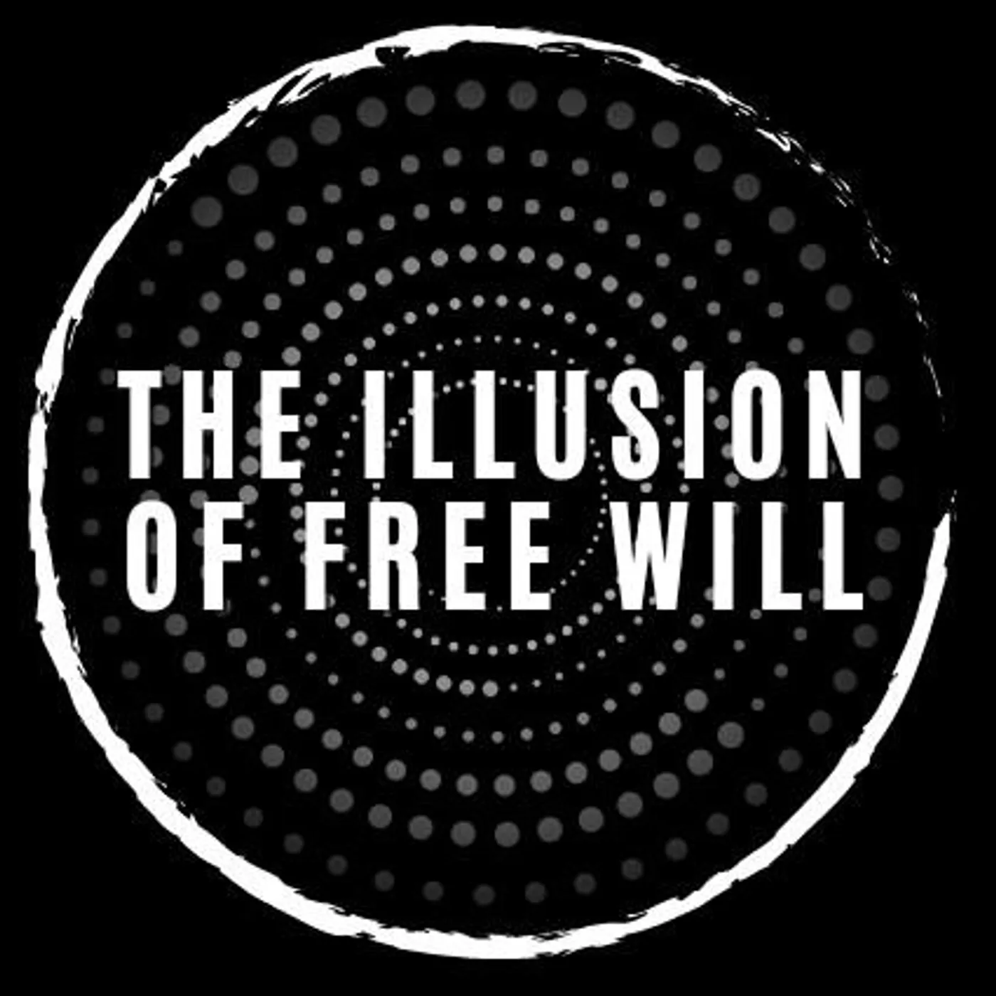 The illusion of free will