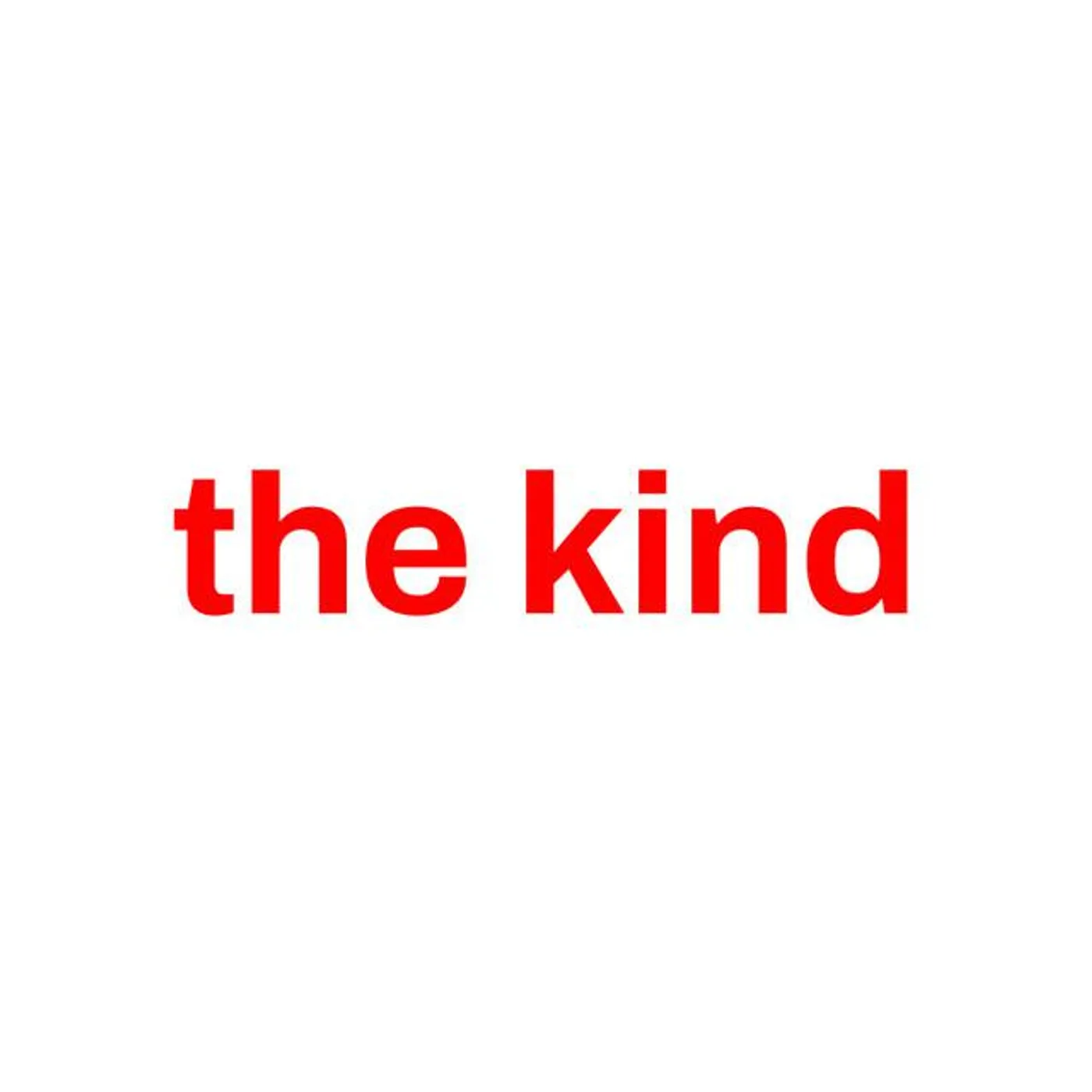 The Kind