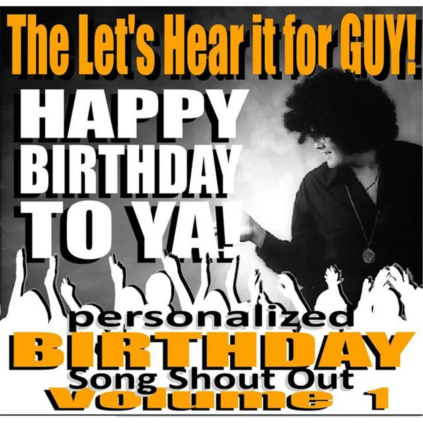 The Let's Hear It for Guy