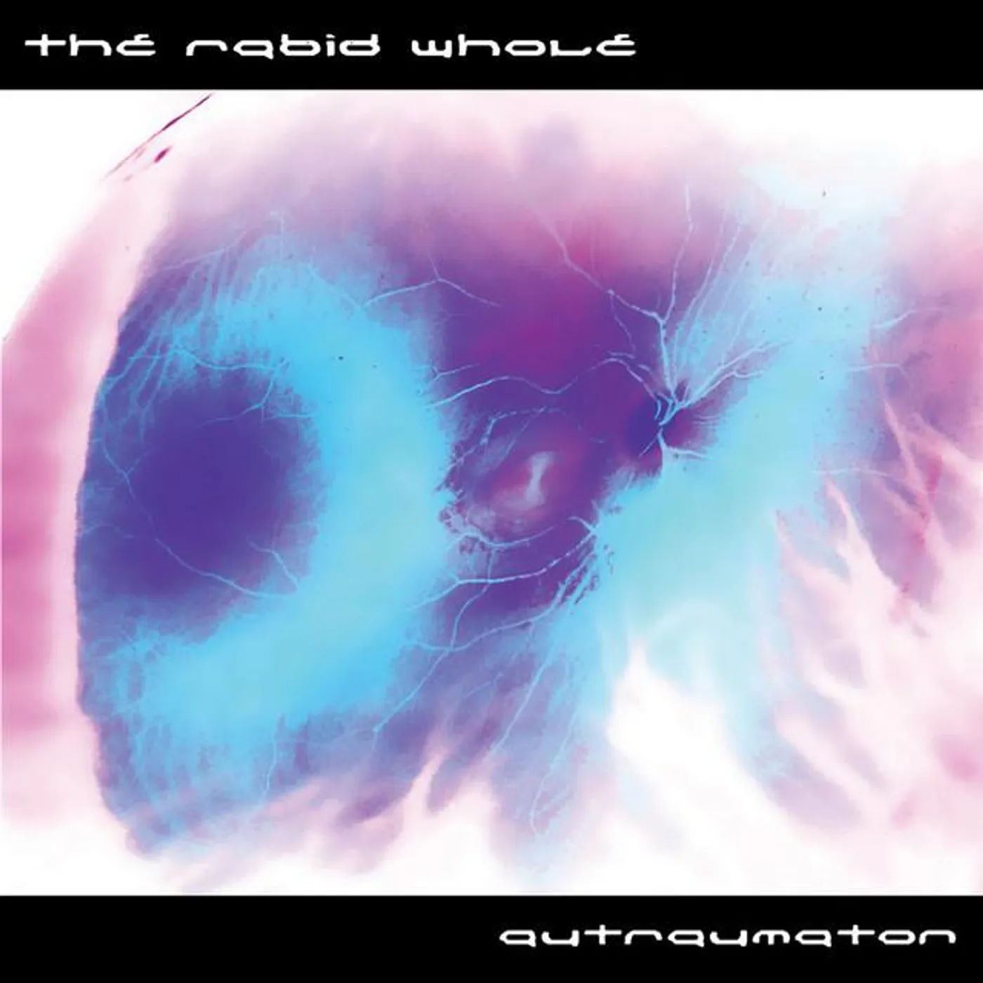 The Rabid Whole