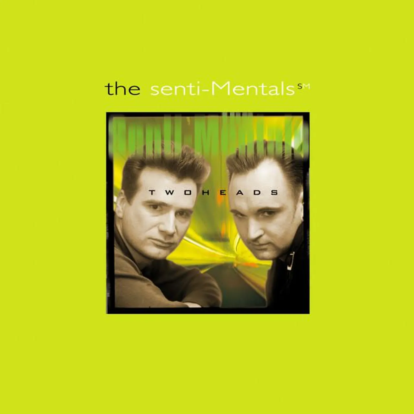 The Senti-Mentals