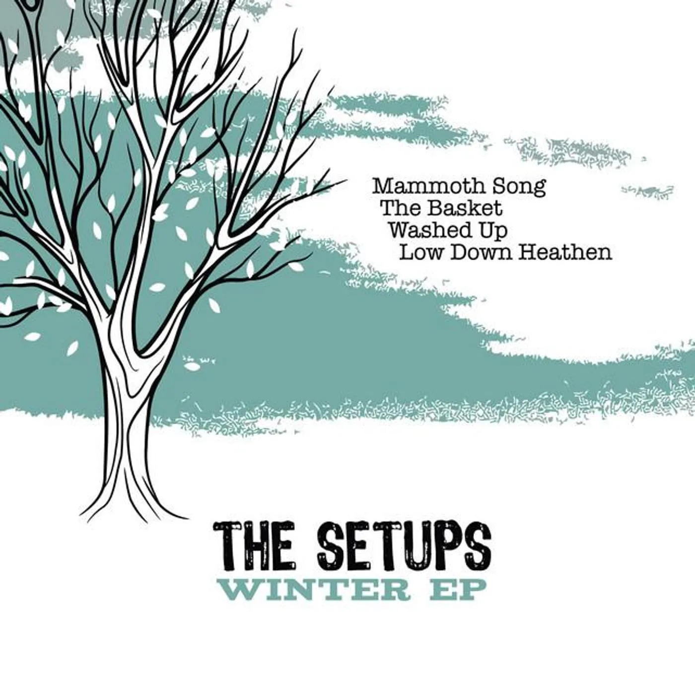 The Setups