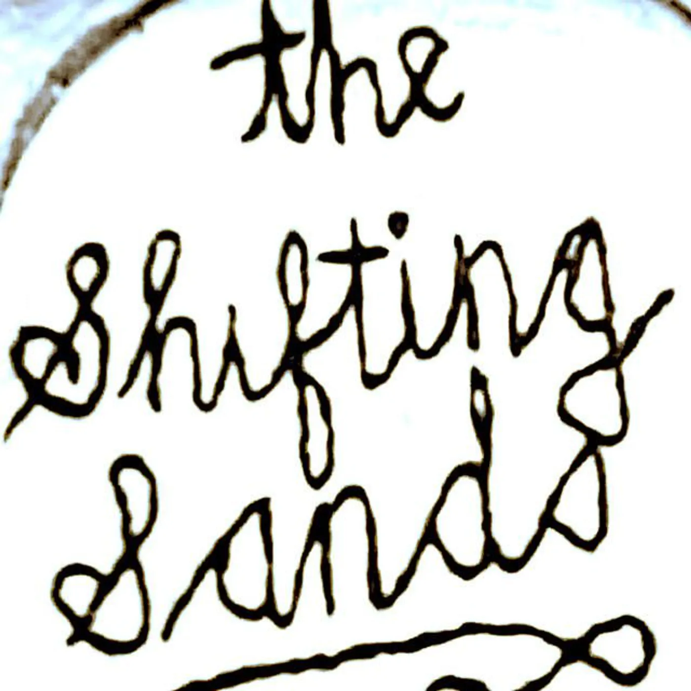The Shifting Sands