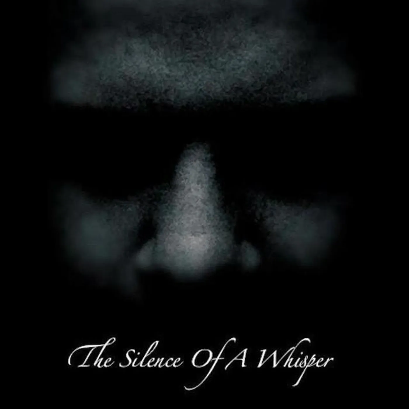 The Silence Of A Whisper