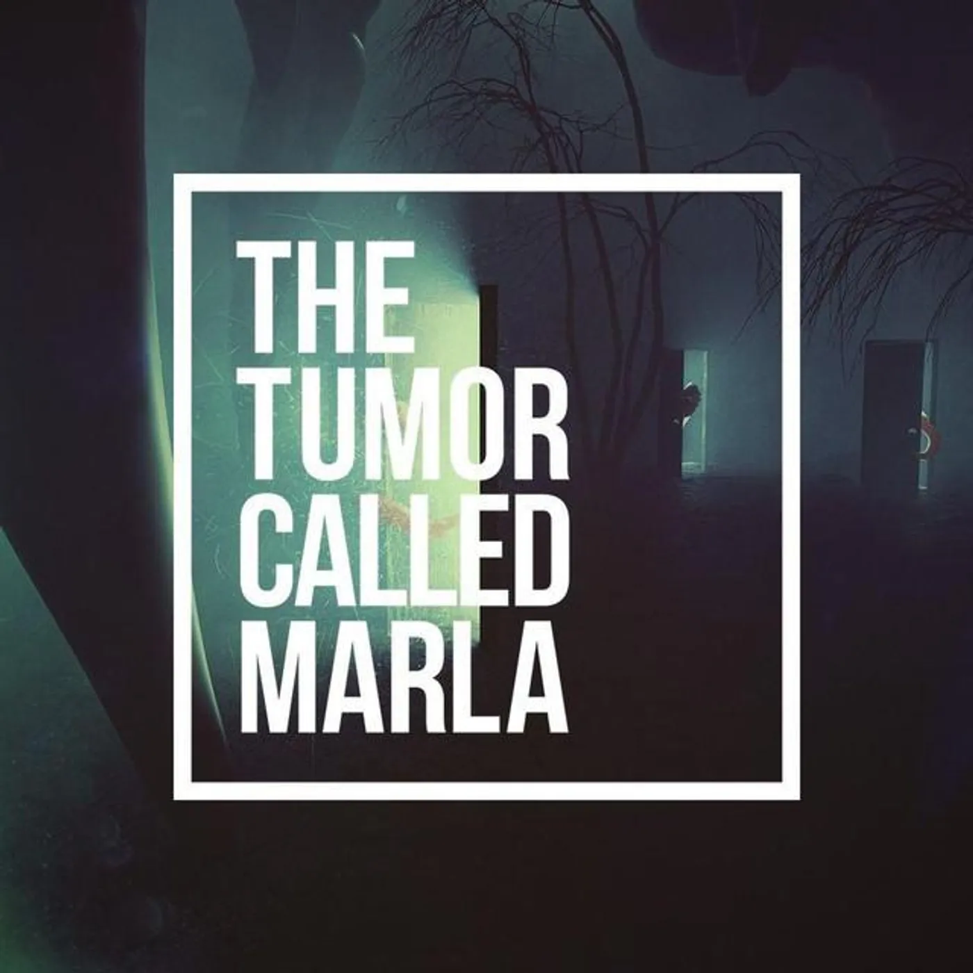 The Tumor Called Marla
