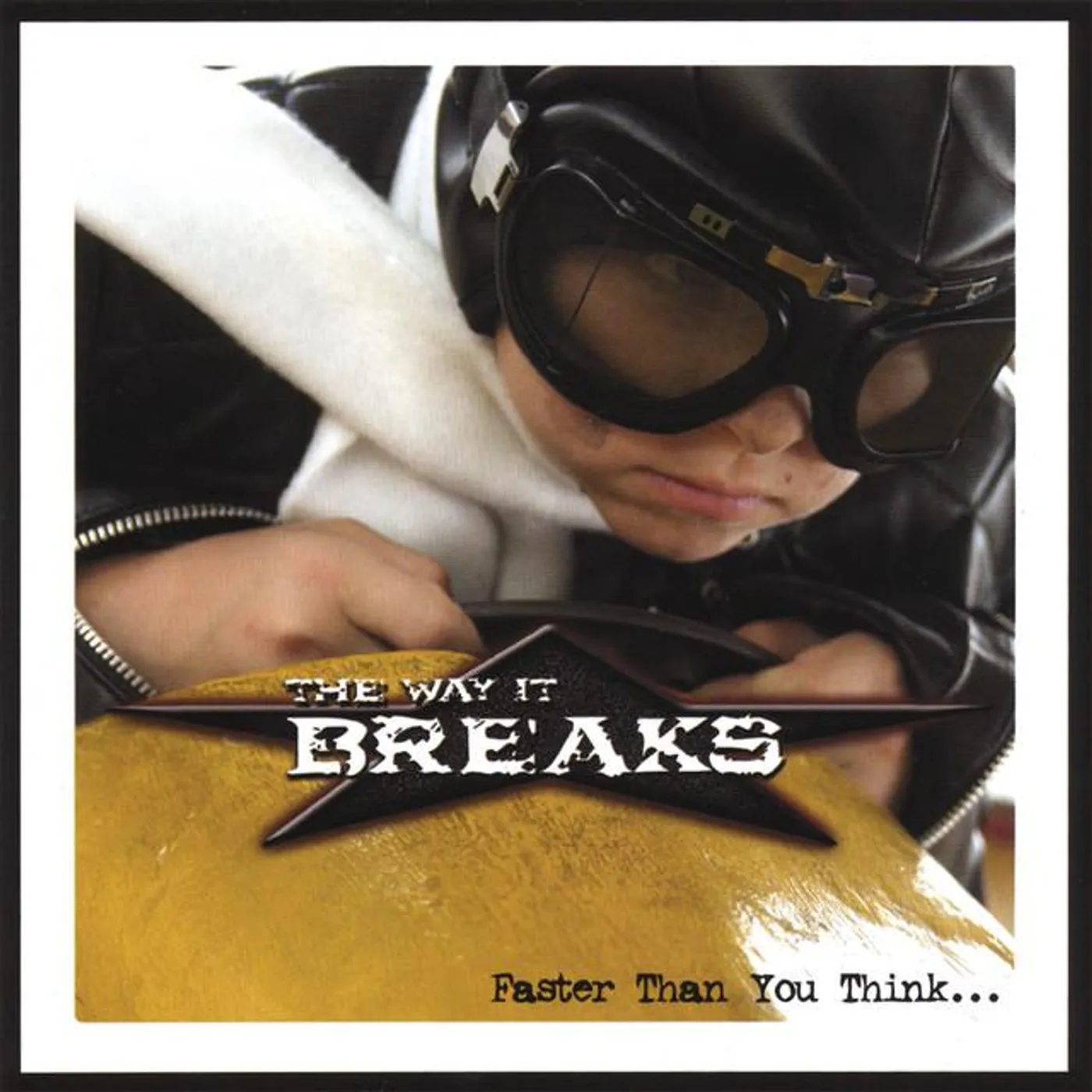 The Way It Breaks