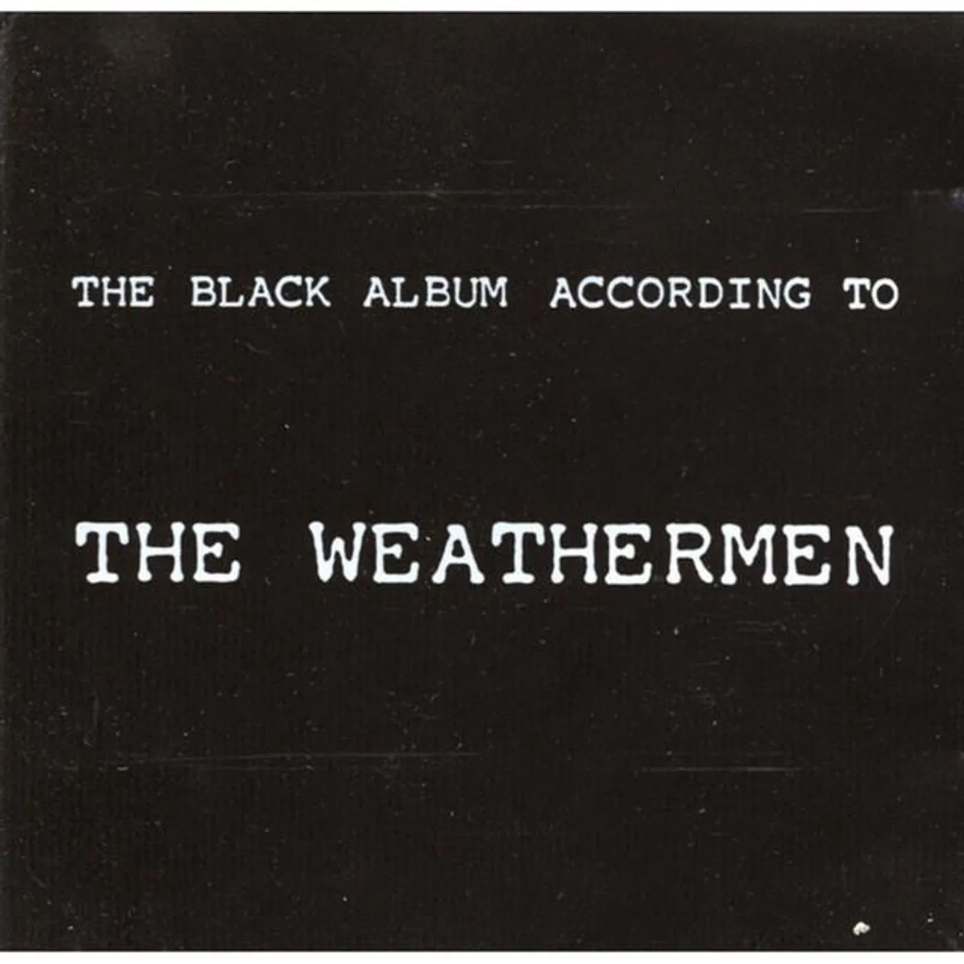 The Weathermen Brand Page