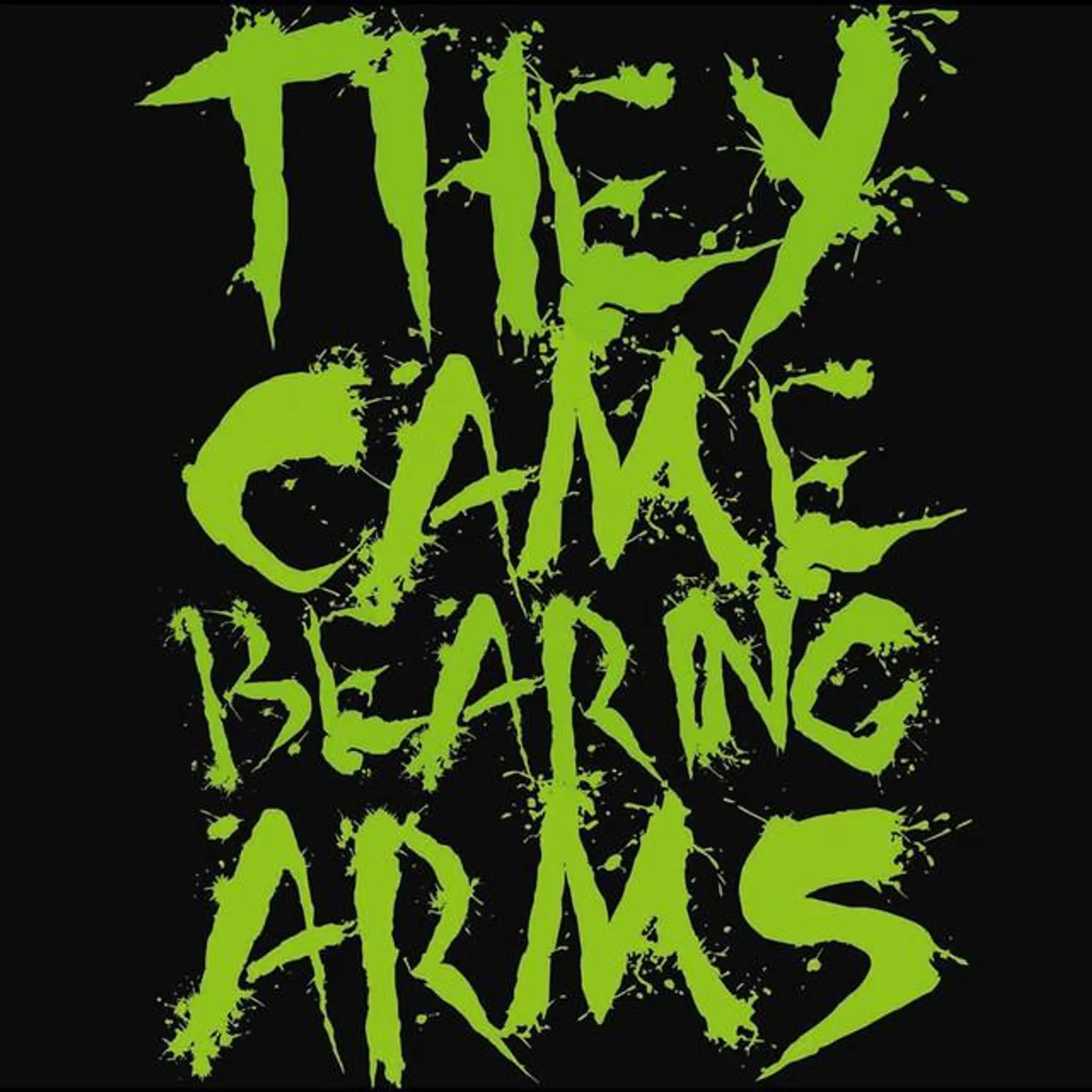 They Came Bearing Arms Brand Page