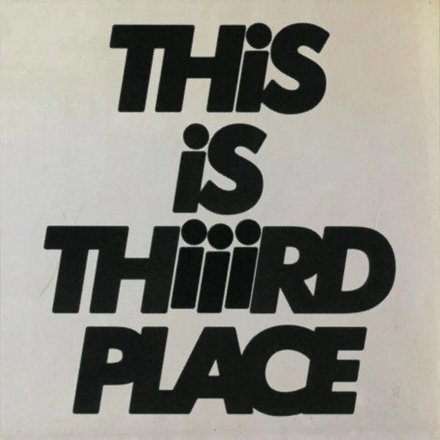 Thiiird Place