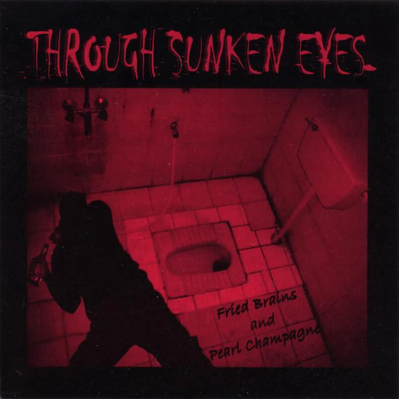 Through Sunken Eyes
