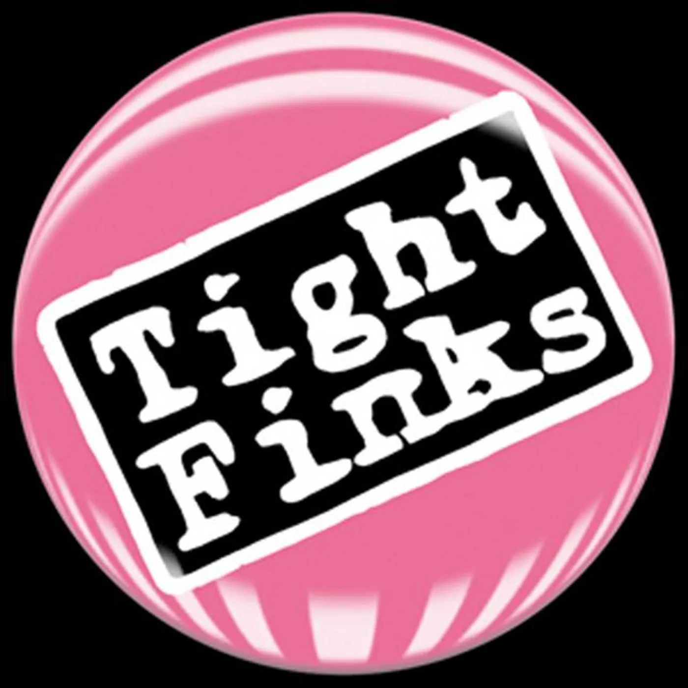 Tight Finks