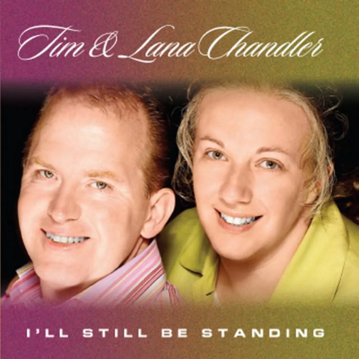 Tim and Lana Chandler