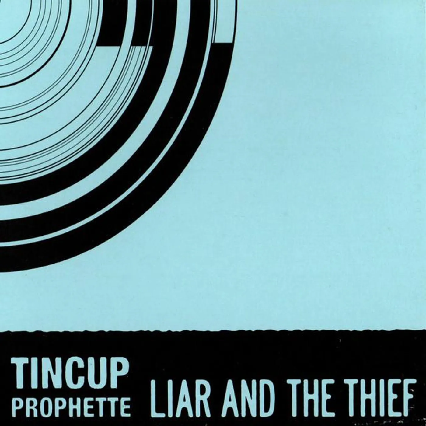 Tin Cup Prophette