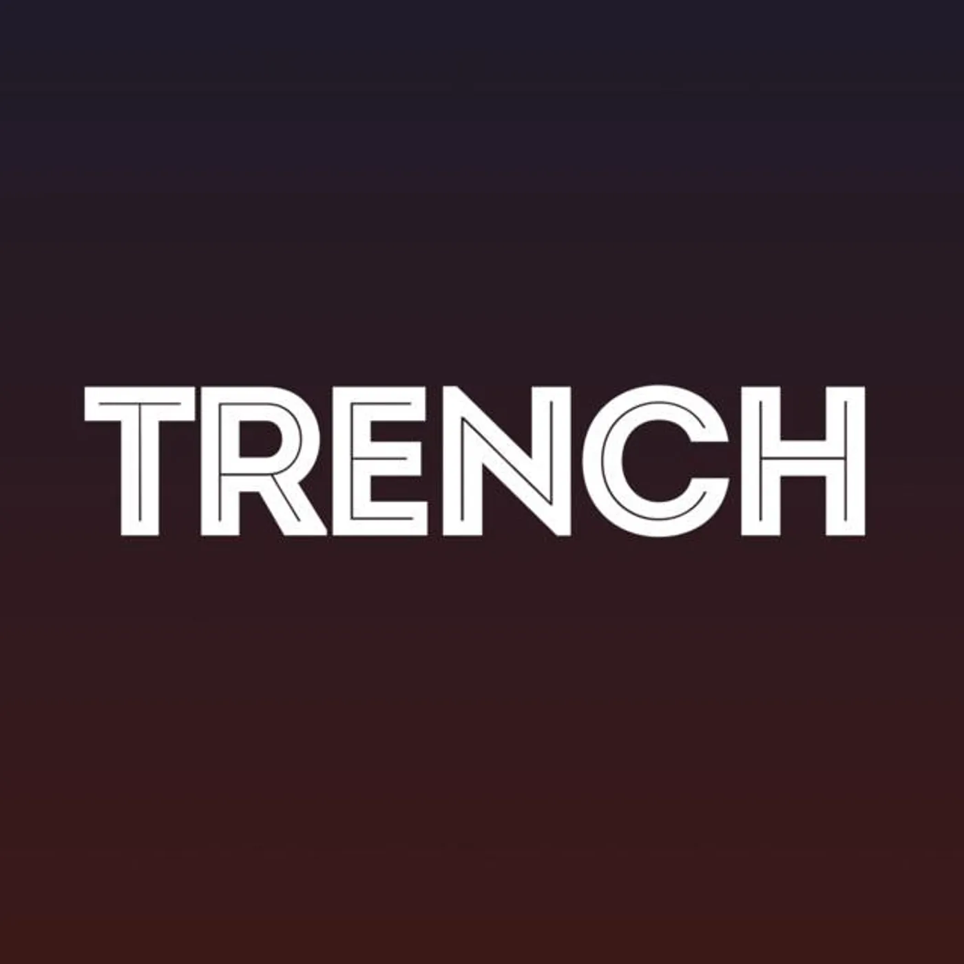 Trench