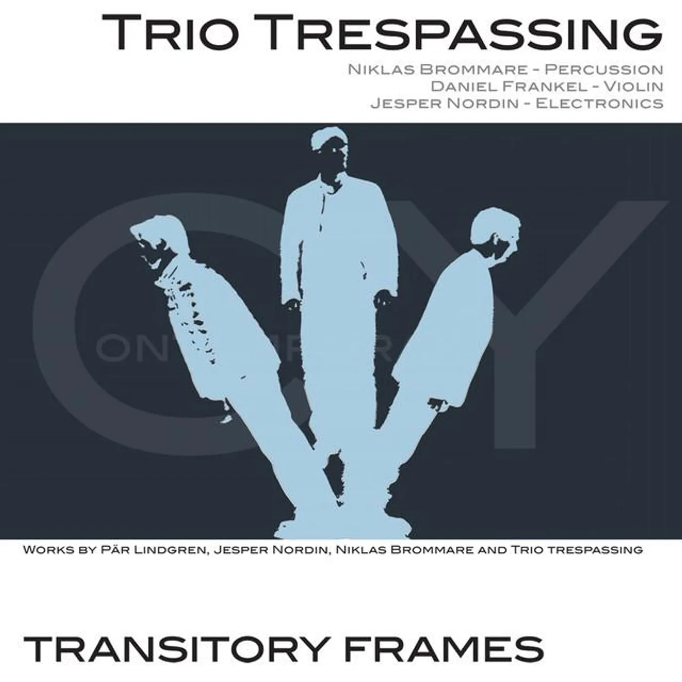 Trio Trespassing