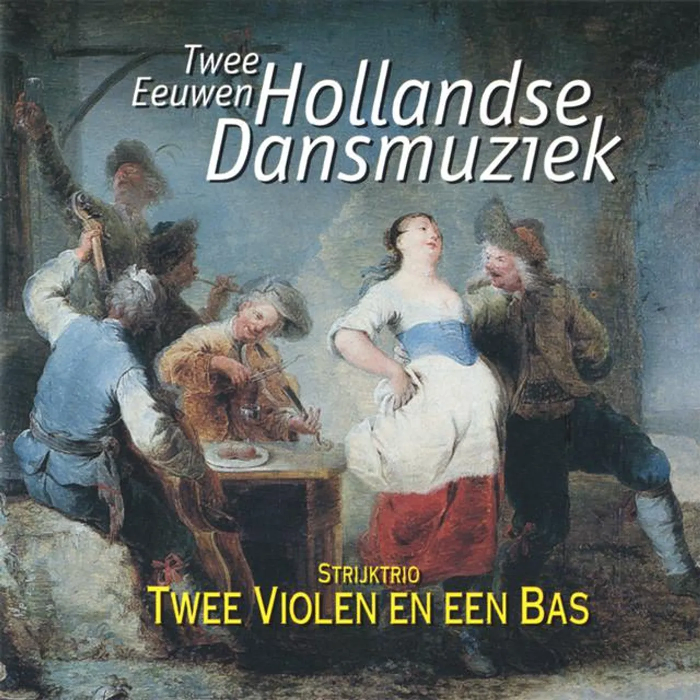 Twee Violen en een Bas