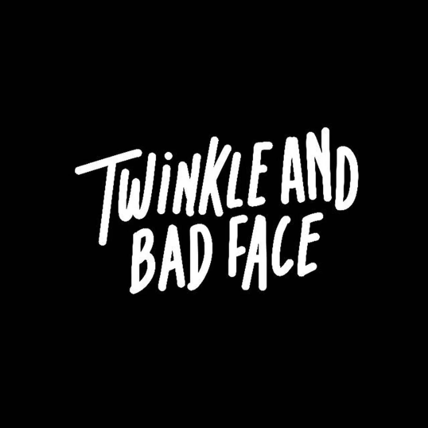 Twinkle And Bad Face Brand Page