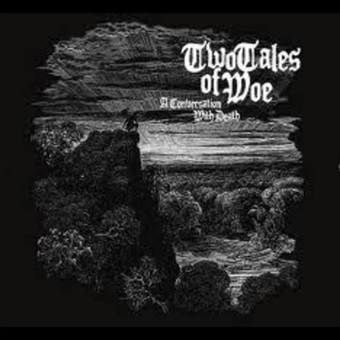 Two Tales of Woe
