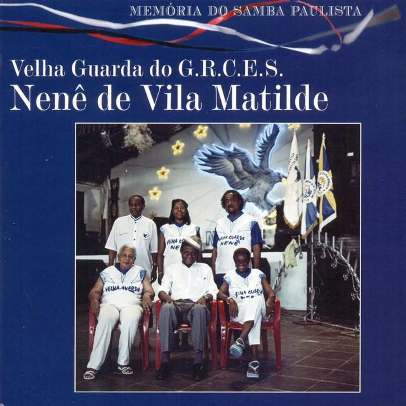 Velha Guarda do G.R.C.E.S. Nenê de Vila Matilde