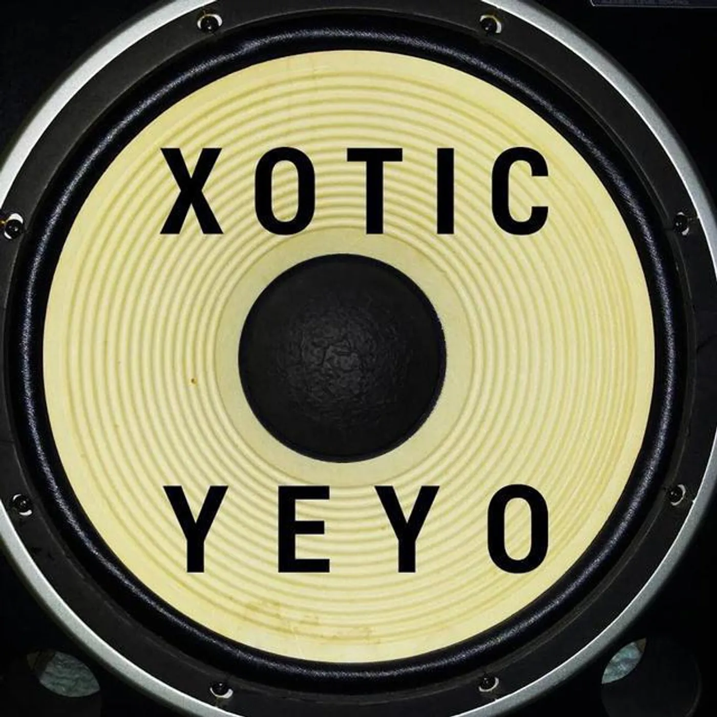 Xotic Yeyo