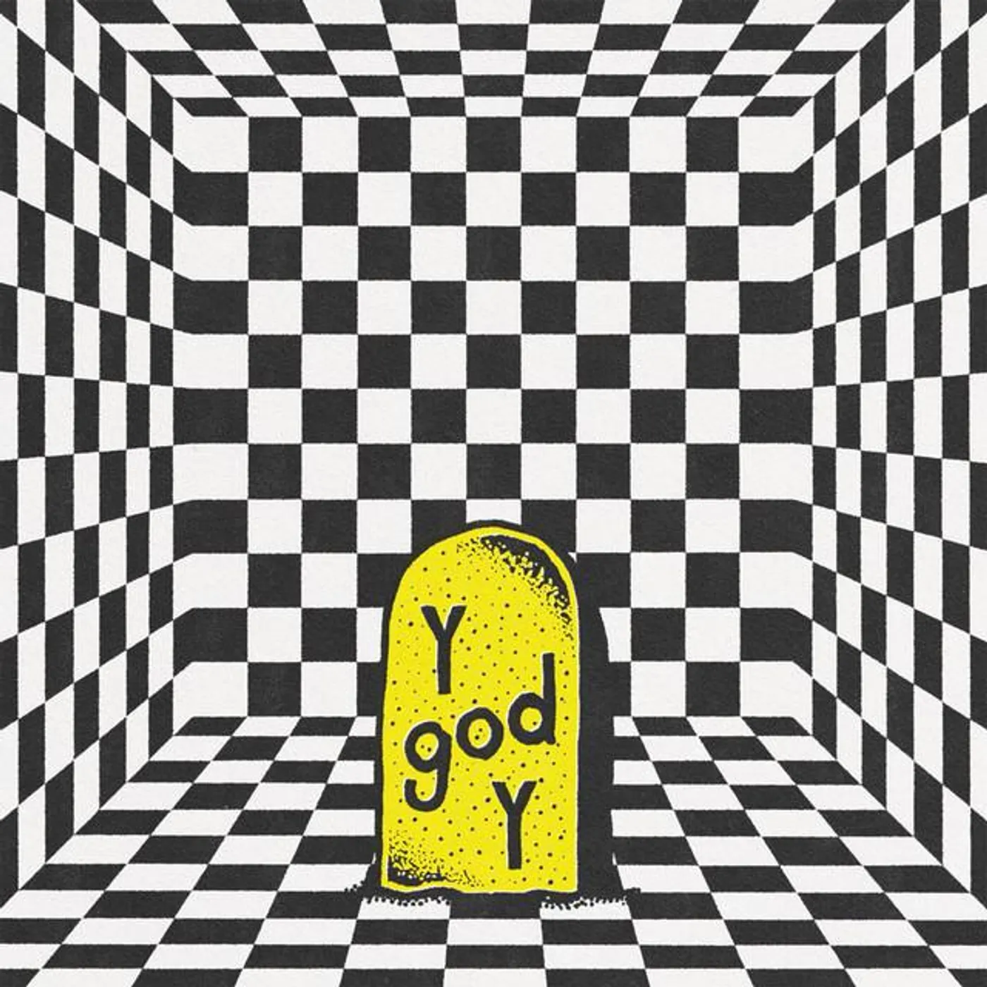 Y god Y