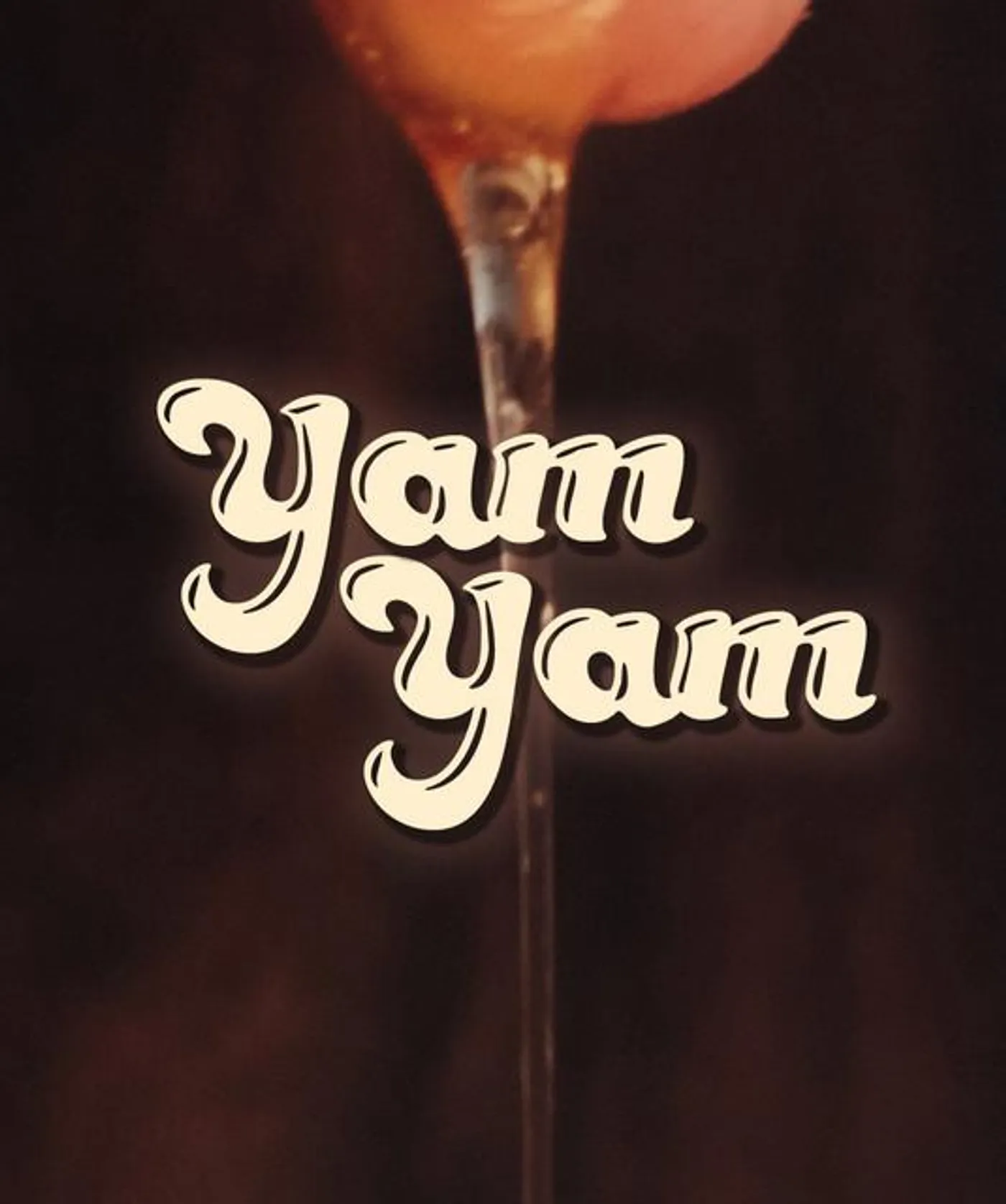 YAM YAM