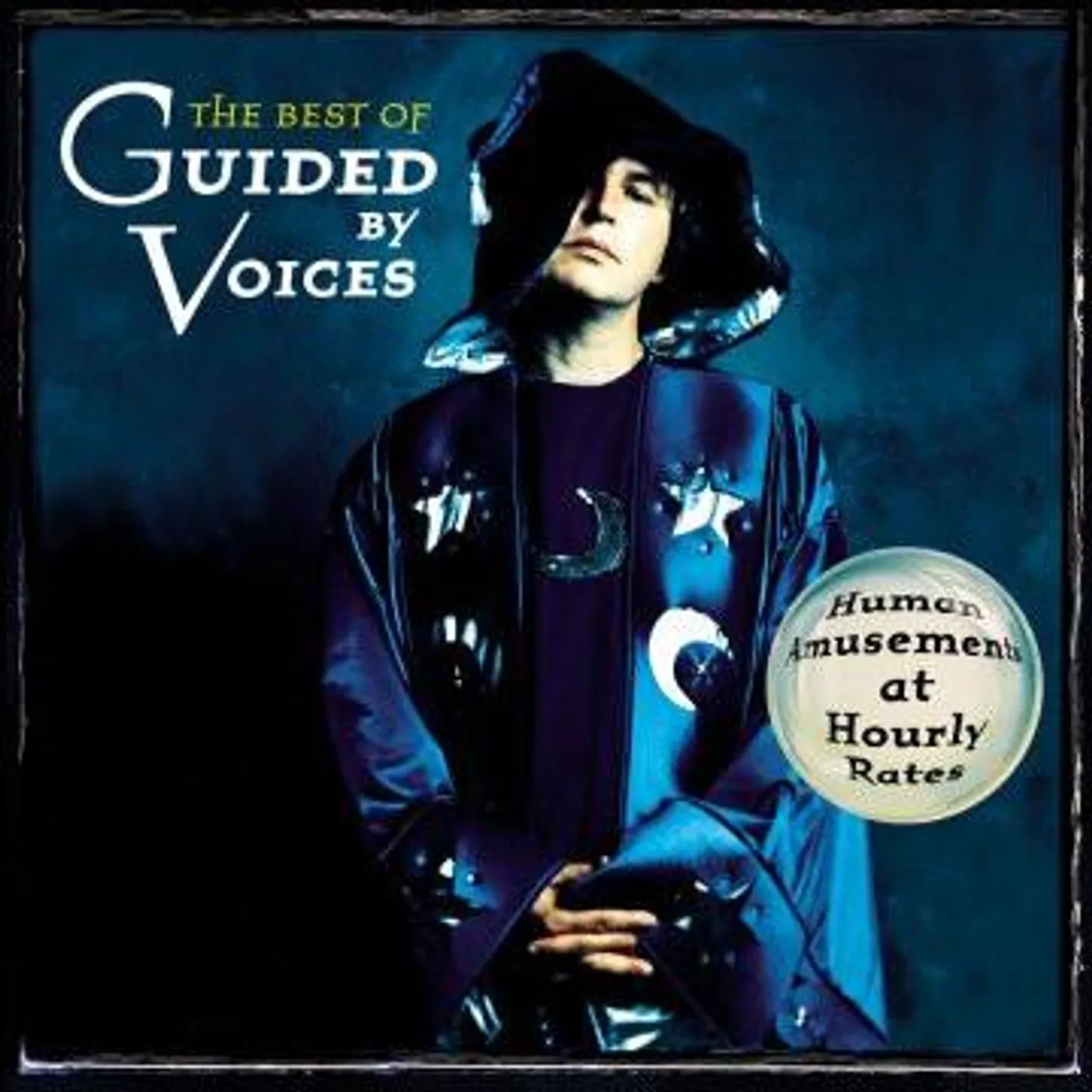 Human Amusements At Hourly Rates - The Best Of Guided By Voices CD
