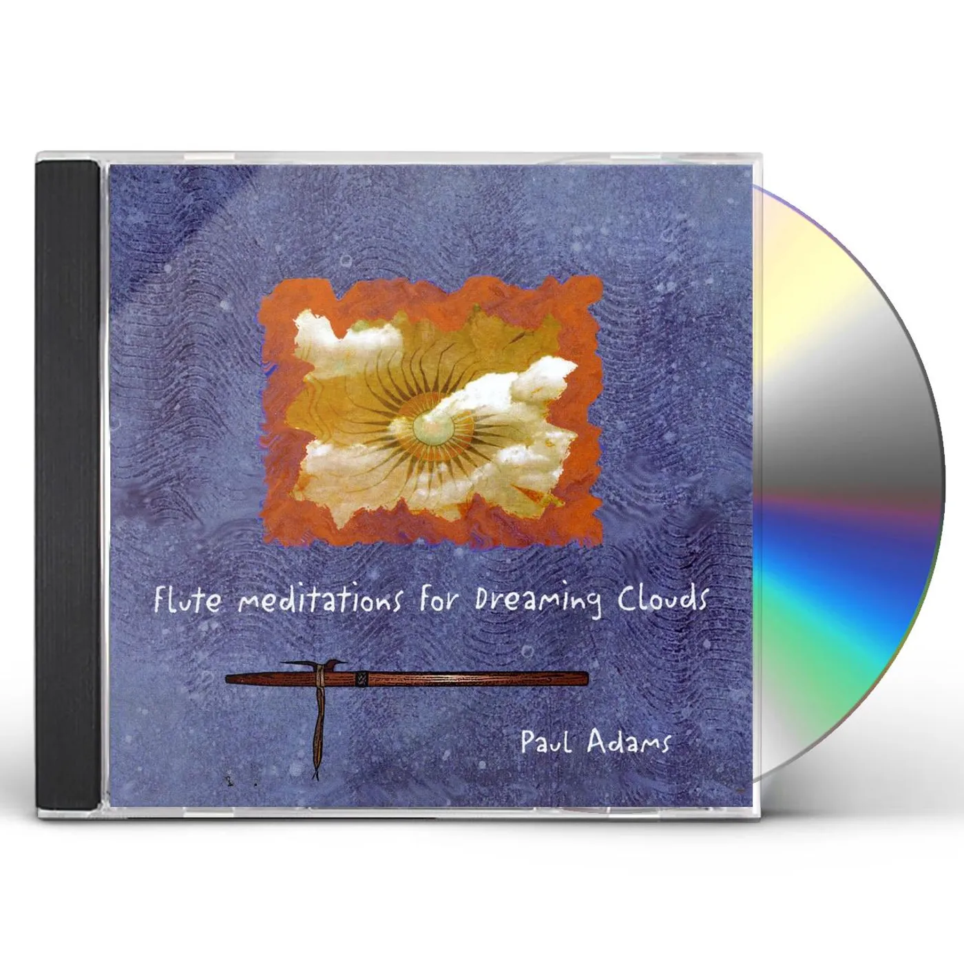 Paul Adams FLUTE MEDITATIONS FOR DREAMING CLOUDS CD