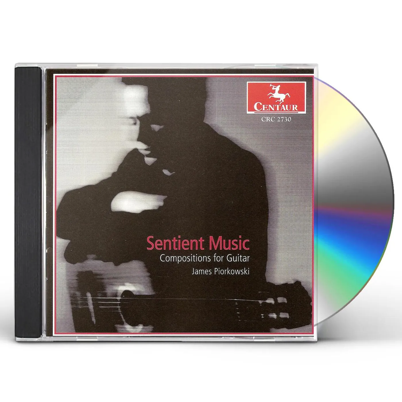 James Piorkowski SENTIENT MUSIC: COMPOSITIONS FOR GUITAR CD