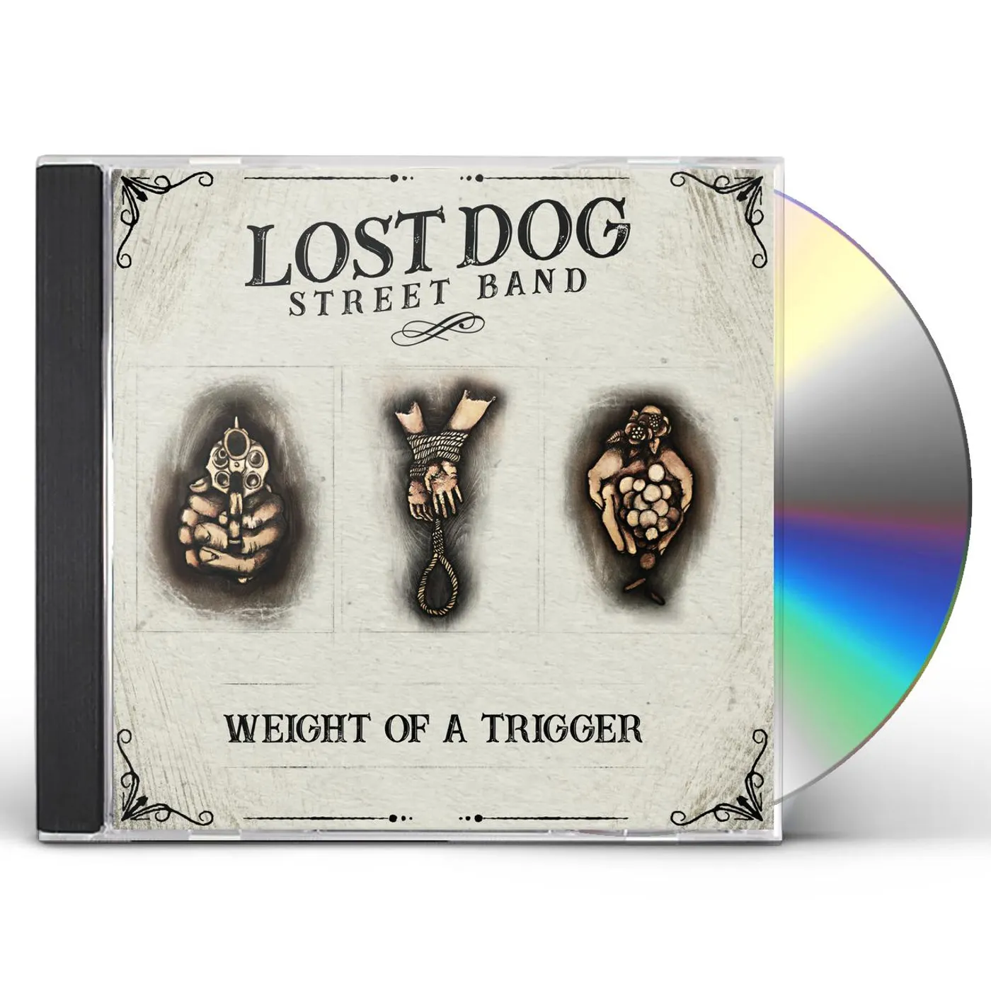 Lost Dog Street Band WEIGHT OF A TRIGGER CD