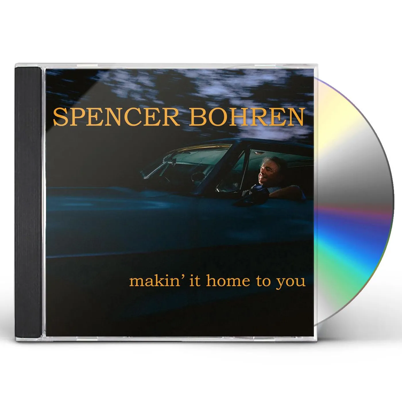 Spencer Bohren MAKIN' IT HOME TO YOU CD